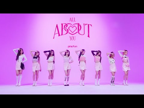 PINK FUN《All About You》Dance Performance Video