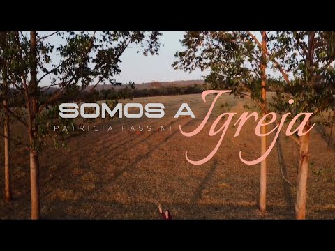 Hino forte de arrebatamento para congressos de Jovens | Patrícia Fassini - SOMOS A IGREJA