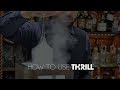 THRILL - video tutorial