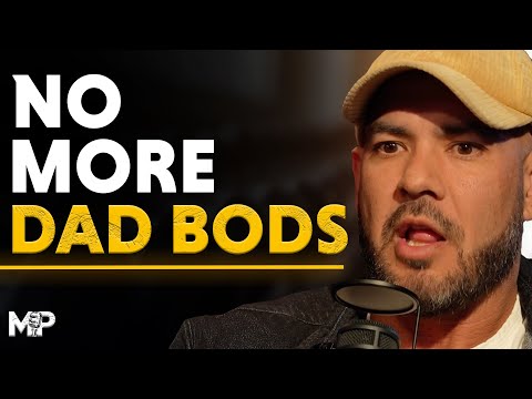 The First 7 Steps to Go From DAD BOD to FIT BOD ! | Mind Pump 2535