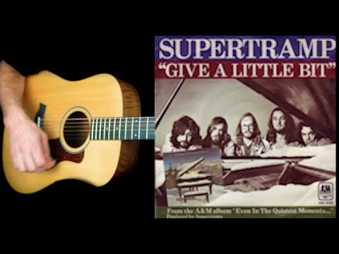 GIVE A LITTLE BIT - SUPERTRAMP - PLAY ALONG