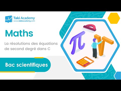 La résolutions des équations de second degré dans C