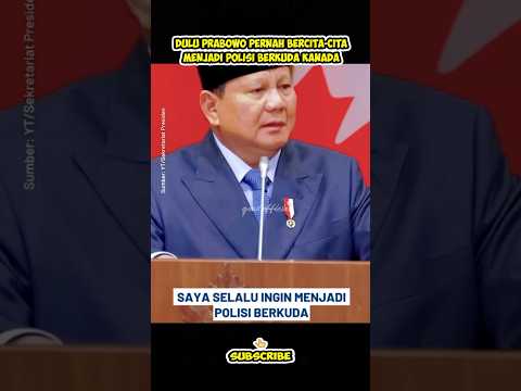 Prabowo waktu kecil ingin jadi polisi berkuda dikanada😱 #shortvideo #viral #prabowo #canada #shorts