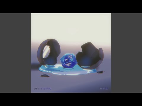 End of Beginning (Channel Tres Remix)