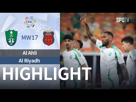 [SPL] Al Ahli vs Al Riyadh | H/L | MW17 | Saudi Pro League 2024-25 thumbnail