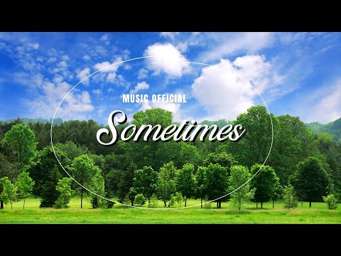 Sometimes by Piano Relax (Music Official)