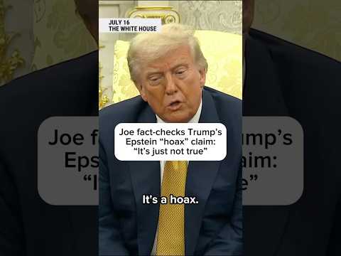 Joe fact-checks Trump's Epstein 'hoax' claim: 'it's just not true'