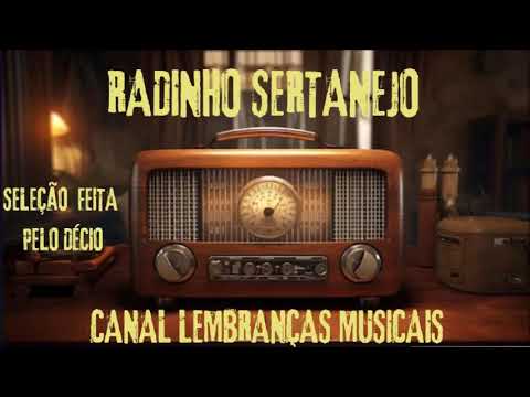 RADINHO SERTANEJO [SELEÇÃO FEITA PELO DÉCIO]