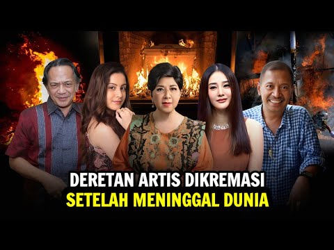 Deretan Artis Meninggal yang Jenazahnya Dikremasi || part 2