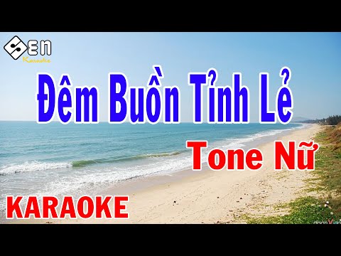 Karaoke Đêm Buồn Tỉnh Lẻ Tone Nữ Nhạc Sống | Beat Chuẩn Được Hát Nhiều Nhất