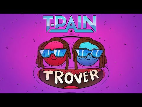 T-Pain - "Trover Saves The Universe" (Official Music Video)