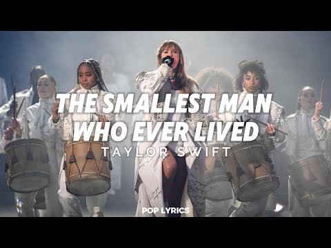 Taylor Swift - The Smallest Man Who Ever Lived (Lyrics)