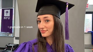 week before graduation– finishing finals, grad prep, anxiety (graduation part 1)