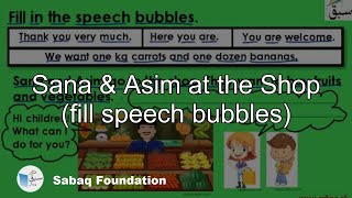 Sana & Asim at the Shop (fill speech bubbles)
