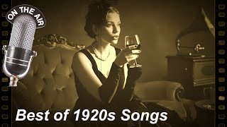 1920s Songs: Best of 1920s Songs Female with 1920s Songs Hits and 20s Music and 20s Music  #20sSong