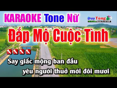 Karaoke || Đắp Mộ Cuộc Tình – Tone Nữ || Nhạc Sống Duy Tùng