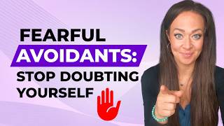 Fearful Avoidants | Learn to Trust YOUR Intuition & End Self-Gaslighting