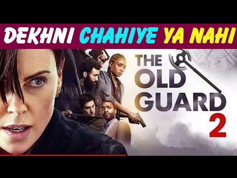 The Old Gaurd 2 movie review in hindi , The Old Gaurd 2 hindi review by kamal arora