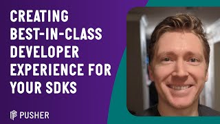 Creating best-in-class developer experience for your SDKs -  Allen Helton - April 2023
