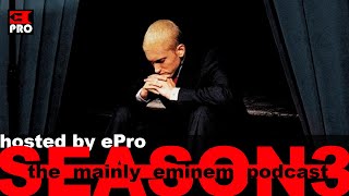 TME Podcast - S03E07: Celebrating 23 years of The Eminem Show. Album Review