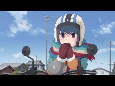 TVアニメ「ゆるキャン△」MV～1/6の夢旅人2002ver.～