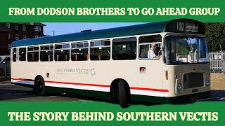 From Dodson Brothers To Go Ahead Group. The Story Behind Southern Vectis