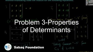 Problem 3-Properties of Determinants