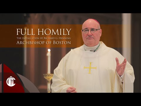 Archbishop Richard G. Henning's Homily At His Installation