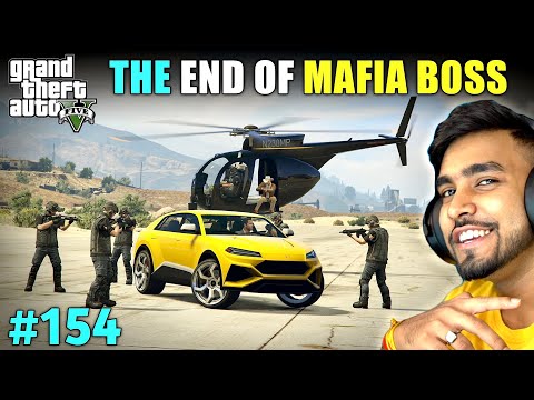 THE END OF MAFIA BOSS | GTA 5 GAMEPLAY #154