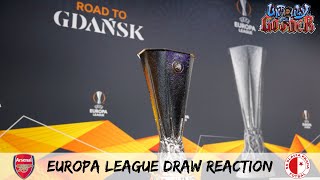 ARSENAL EUROPA LEAGUE DRAW REACTION ~ ROAD TO GDAŃSK