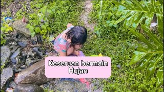 Keseruan bermain hujan yg asri ☘️☘️☘️☘️