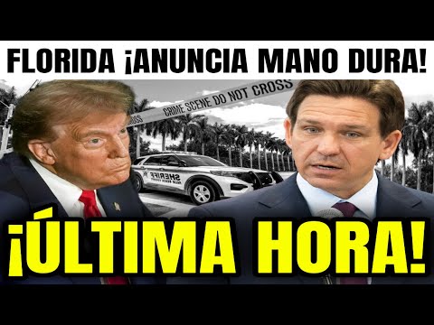 ÚLTIMA HORA de EEUU, Gobernador de FLORIDA anuncia ¡MANO DURA! en el segundo INTENTO contra TRUMP