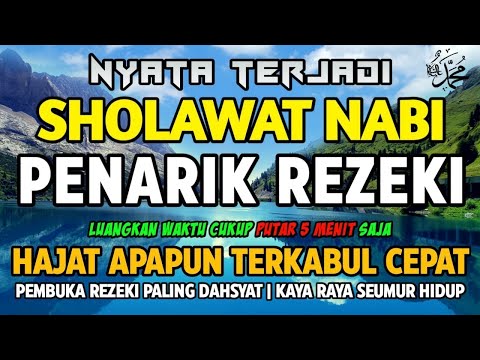 SHOLAWAT JIBRIL PENARIK REZEKI PALING DAHSYAT, Sholawat Nabi Muhammad SAW, Sholawat Jibril Merdu