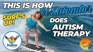 This Surf Therapy in El Salvador Is Helping Kids With Autism THRIVE!!! | Surftismo🌊🇸🇻