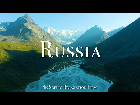 Russia 4K - Scenic Relaxation Film with Calming Music