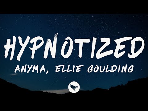 Anyma - Hypnotized (Lyrics) feat. Ellie Goulding