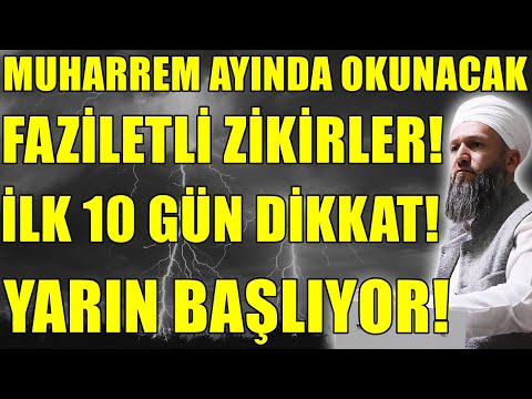 MUHARREM AYINDA OKUNACAK EŞSİZ FAZİLETLİ ZİKİRLER! Hüseyin ÇEVİK