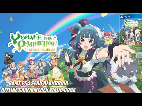 Baru ! Game PS4 Seru Di Android Wajib Coba - Yohane The Parhelion NitM Gameplay