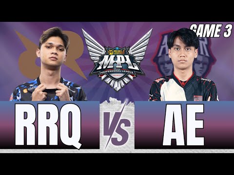 NAYNA…UBOS NG RRQ ANG AE! | GAME 3 | RRQ VS AE | PLAYOFFS MPL ID SEASON 15