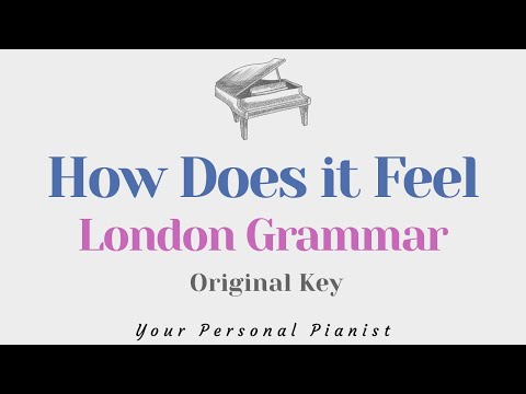 How Does it Feel? – London Grammar (Original Key Karaoke) – Piano Instrumental Cover