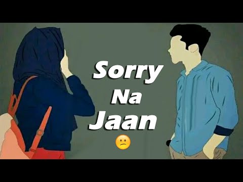 Sorry Na Jaan || New Sad Status 2021 | New Whatsapp Status 2021 | New Shayari || Rahul Aashiqui Wala