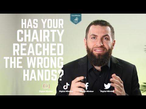 Has your Charity Reached The Wrong Hands? - Majed Mahmoud