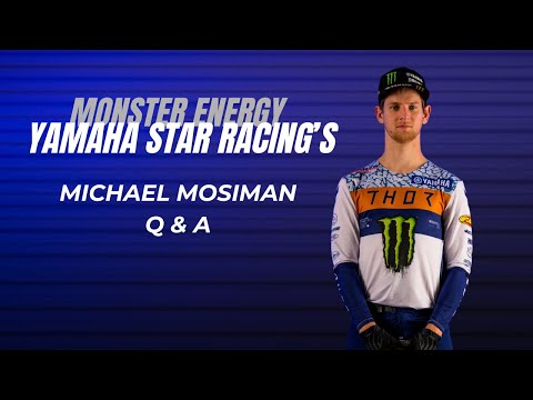 Q and A with Monster Energy #Yamaha Star Racing's Michael Mosiman