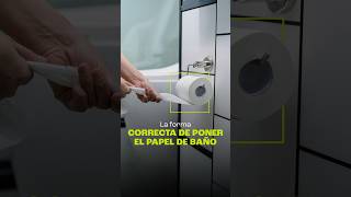 La forma correcta de poner el papel de baño