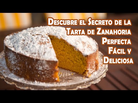 Descubre el Secreto de la Tarta de Zanahoria Perfecta Fácil y Deliciosa