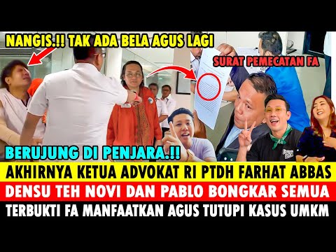 Hari ini ! Ketua Advokat RI PTDH Farhat Abbas, Densu Teh Novi & Pablo Ungkap FA Manfaatkan Mas Agus