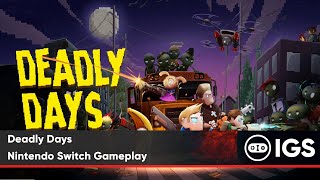 Deadly Days footage