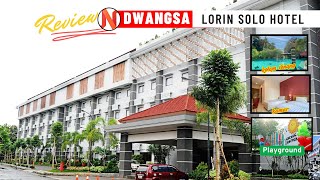 INDAHNYA NGINAP DISINI !! REVIEW LENGKAP HOTEL DWANGSA LORIN SOLO TERBARU