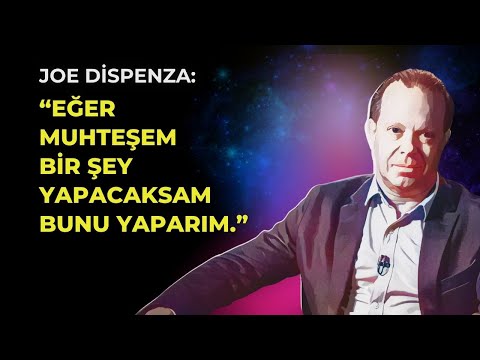 HER SABAH AYNI HAYATA UYANIYORSAN BU MESAJ SANA GÖNDERİLDİ | JOE DİSPENZA ZİHİN HACK