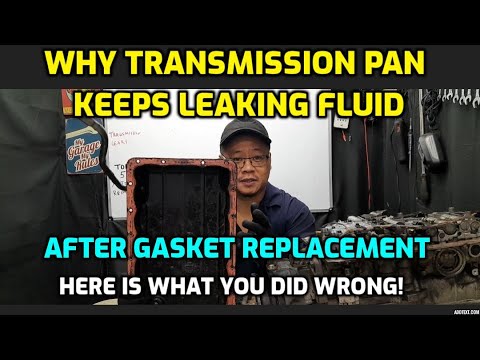 TRANSMISSION PAN STILL LEAKING FLUID AFTER NEW GASKET REPLACEMENT (7 REASONS WHY)